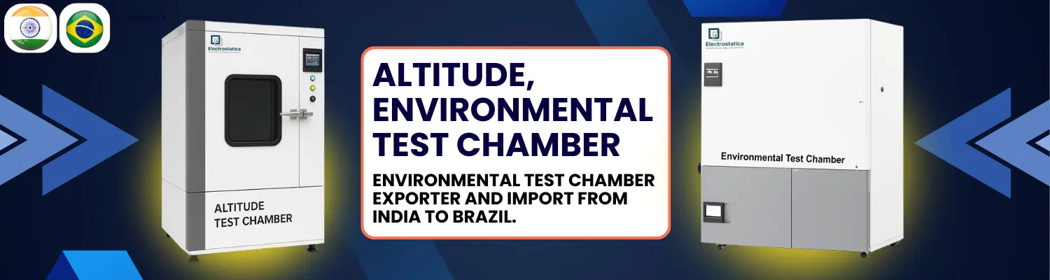Environmental Test Chamber Imports from India to Brazil