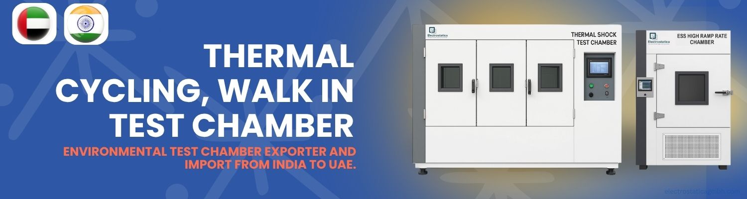 Environmental Test Chamber Imports from India to UAE