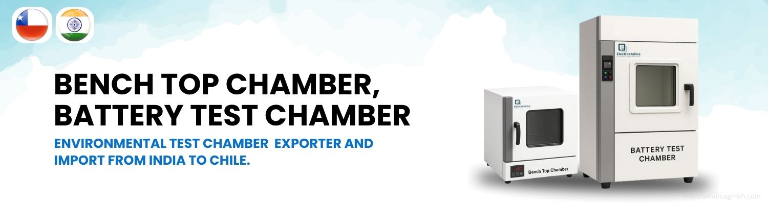 Environmental Test Chamber Imports from India to Chile