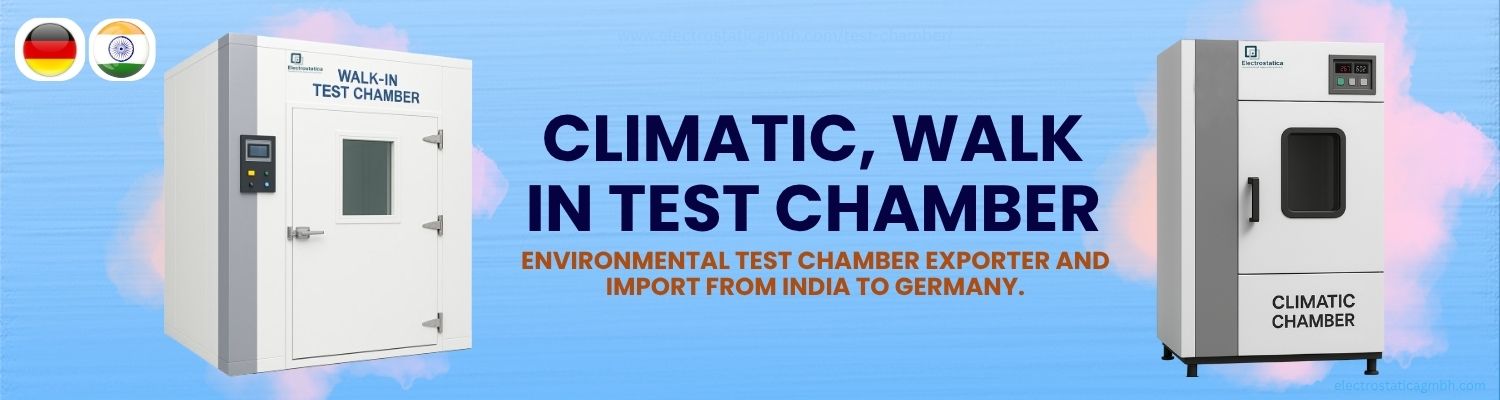 Environmental Test Chamber Imports from India to Germany