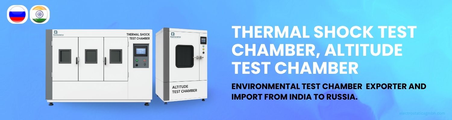 Environmental Test Chamber Imports from India to Russia