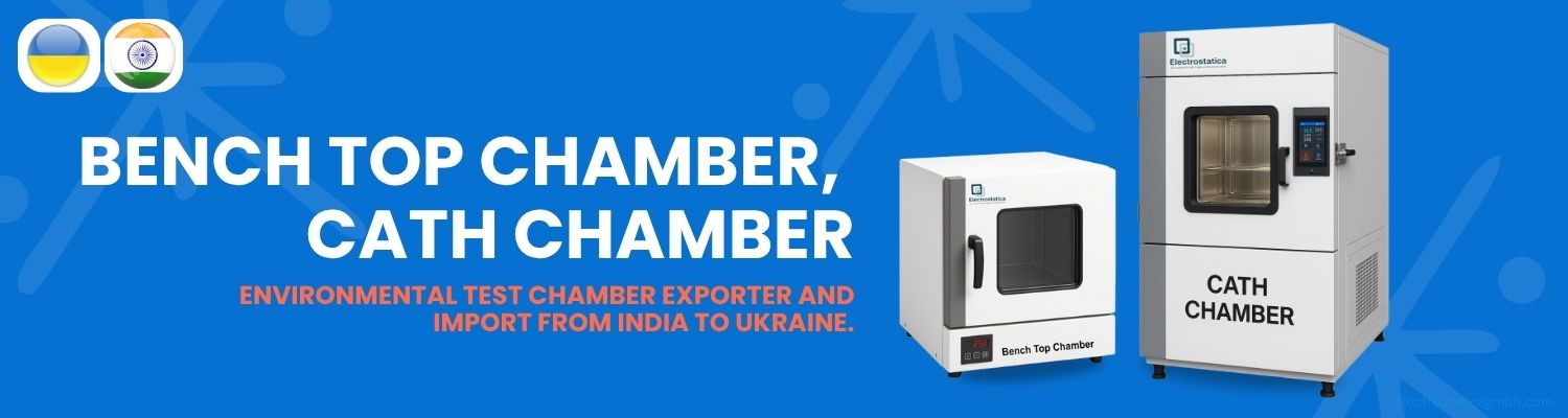Environmental Test Chamber Imports from India to Ukraine